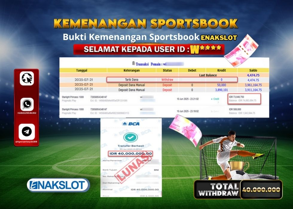 ENAKSLOT KEMENANGAN SPORTSBOOK Rp.40.000.000.,- LUNAS
