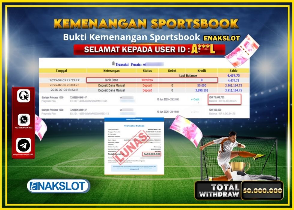 ENAKSLOT KEMENANGAN SPORTSBOOK Rp.50.000.000.,- LUNAS