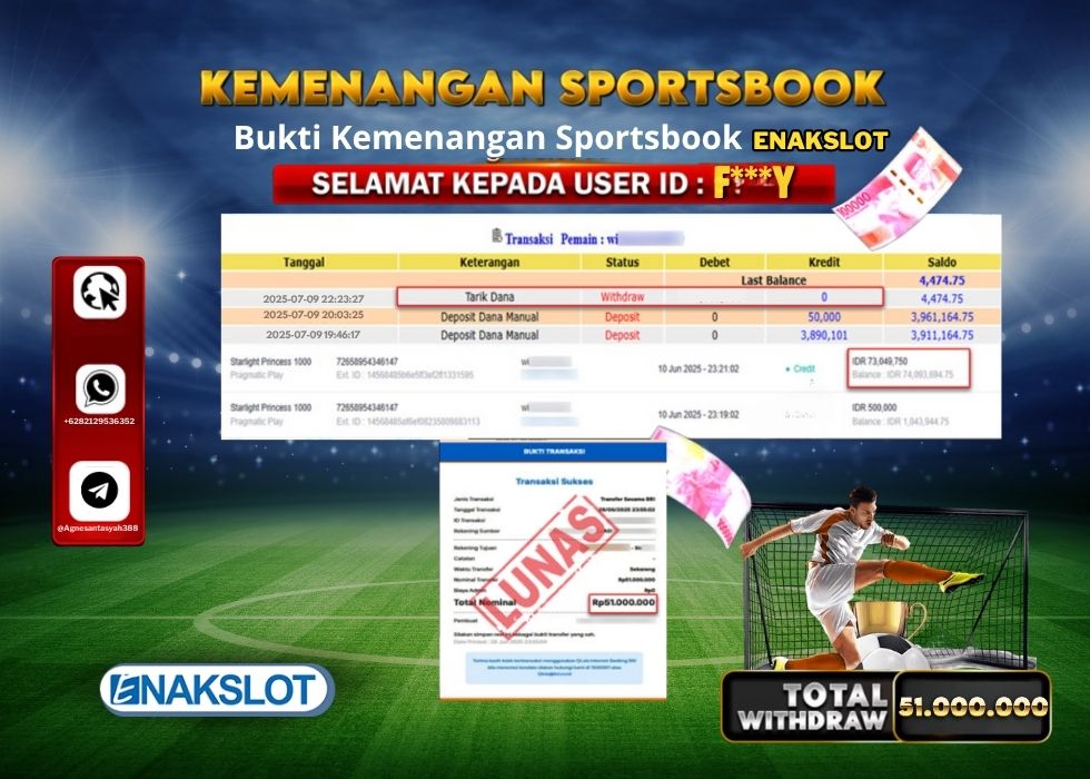 ENAKSLOT KEMENANGAN SPORTSBOOK Rp.51.000.000.,- LUNAS